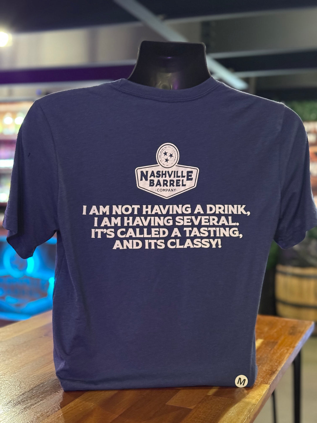 Nashville Barrel Co T-Shirt - Blue - "It's Called a Tasting and It's Classy"