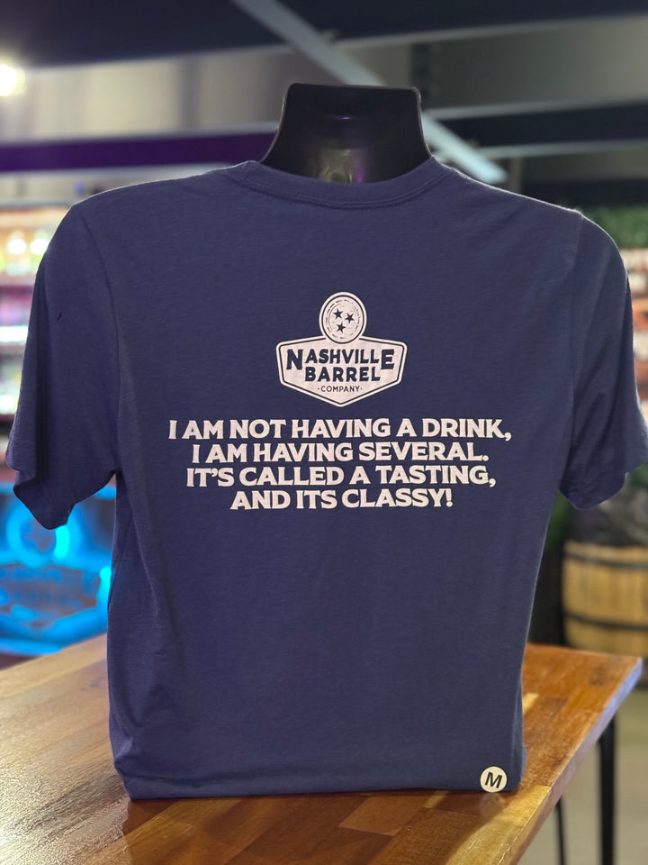 Nashville Barrel Co T-Shirt - Blue - "It's Called a Tasting and It's Classy"